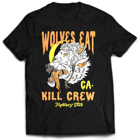 Kill Crew > Wolves Eat T-Shirt