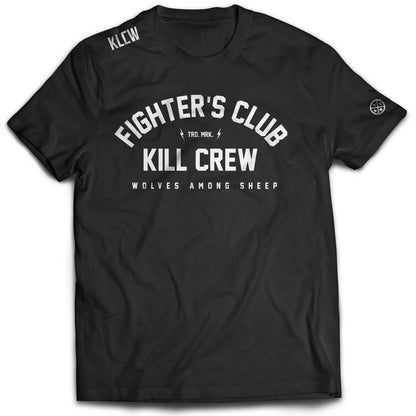 Kill Crew > Fighter's Club T-Shirt